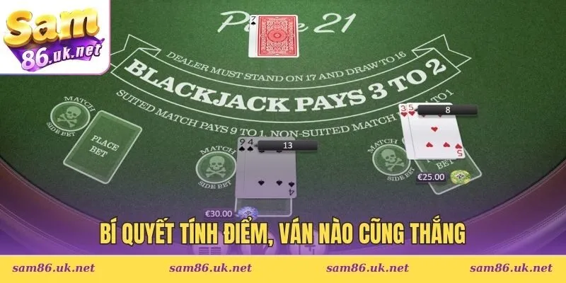 Bí quyết tính điểm, ván nào cũng thắng