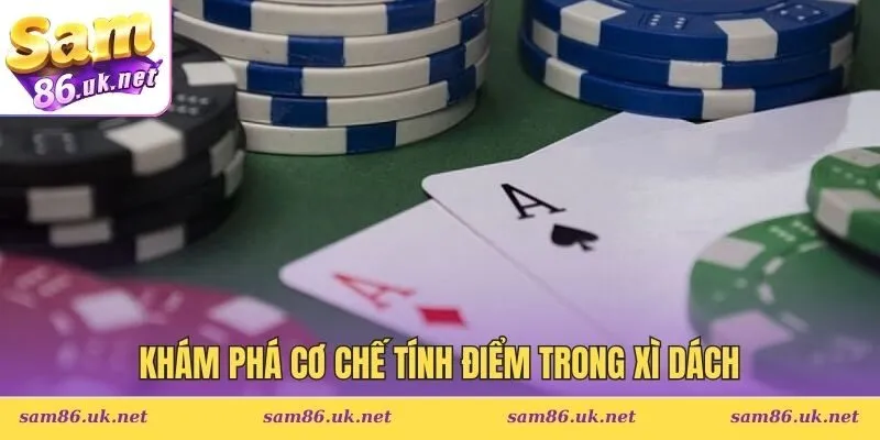 Khám phá cơ chế tính điểm trong xì dách