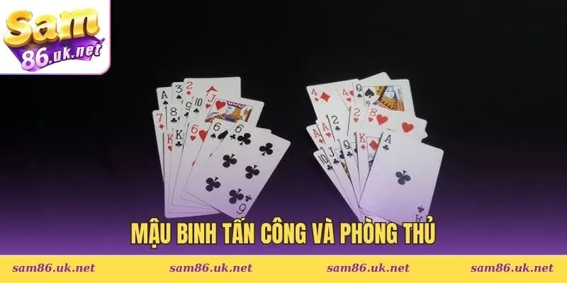 Mậu binh tấn công và phòng thủ